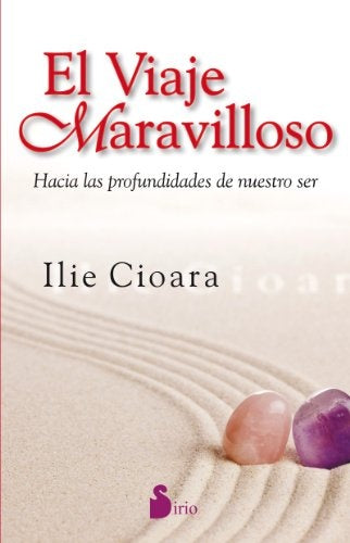 EL VIAJE MARAVILLOSO | ILIE CIOARA