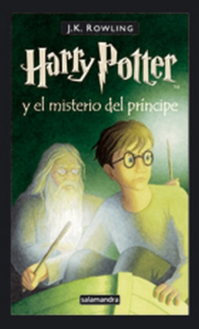 Harry Potter y el misterio del príncipe. Harry Potter 6 | J. K. Rowling