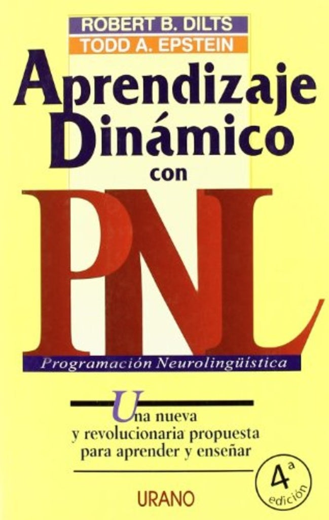 Aprendizaje dinámico con PNL | ROBERT B. DILTS - TODD A. EPSTEIN