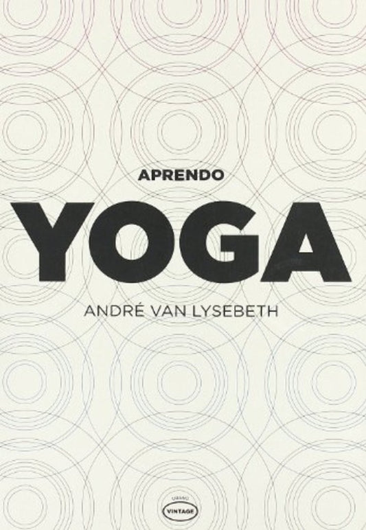Aprendo yoga | ANDRE VAN LYSEBETH