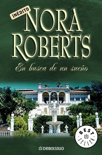 En busca de un sueño | NORA ROBERTS