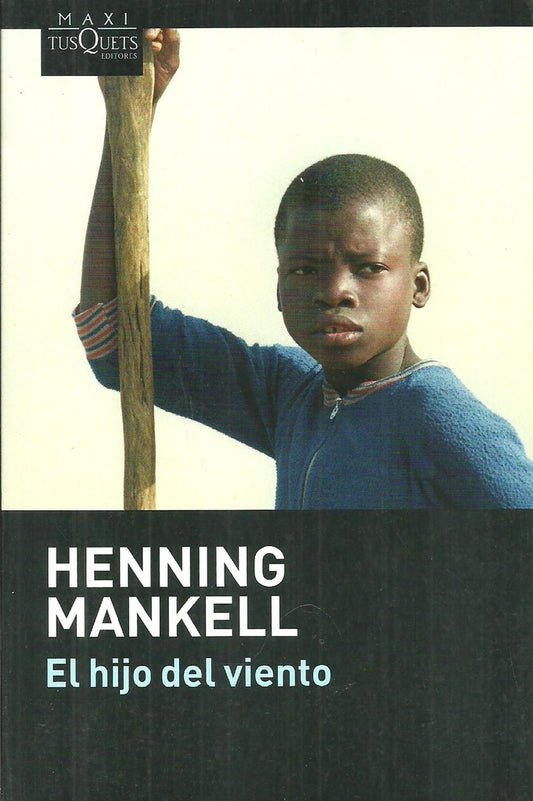 El hijo del viento | Henning Mankell