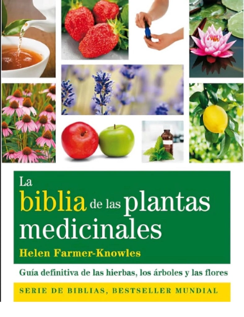 La biblia de las plantas medicinales | Helen Farmer-Knowles