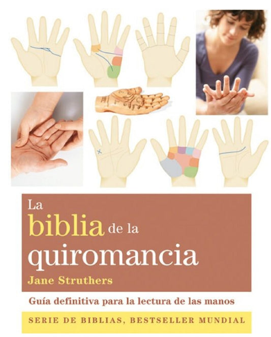 La Biblia de la quiromancia | JANE STRUTHERS