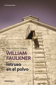 INTRUSO EN EL POLVO - DB | WILLIAM FAULKNER
