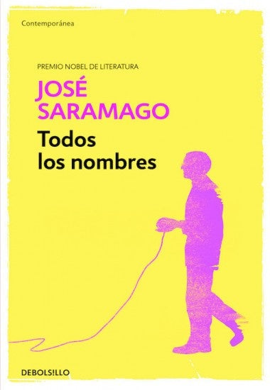 Todos los nombres | JOSE SARAMAGO / BORGES