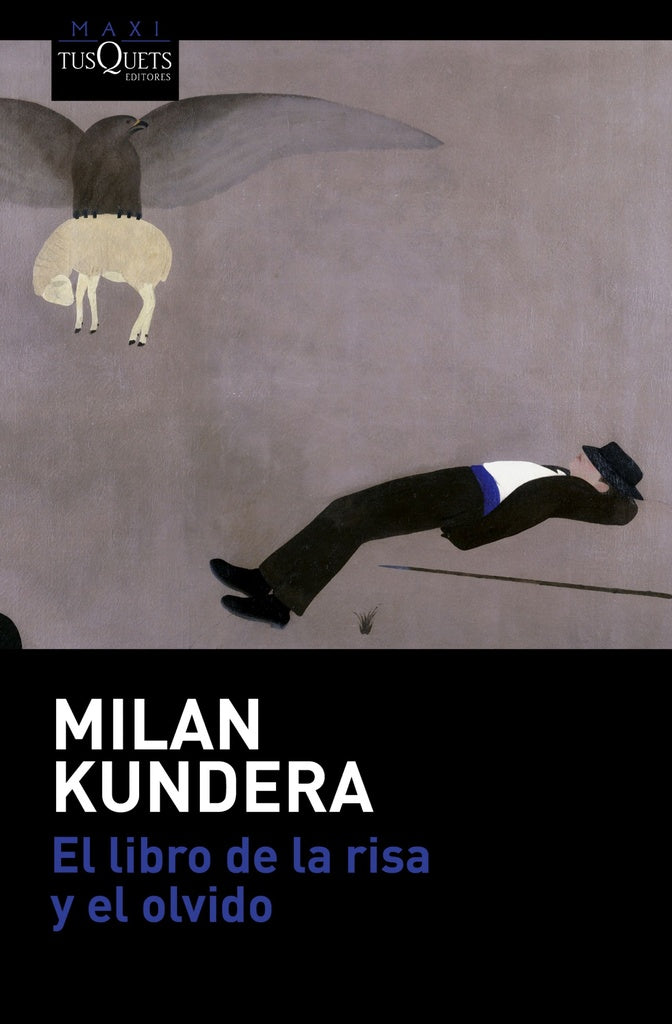 El libro de la risa y el olvido | Milan Kundera