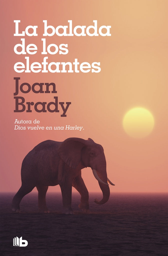 LA BALADA DE LOS ELEFANTES | JOAN BRADY
