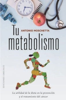 Tu metabolismo | Antonio Moschetta