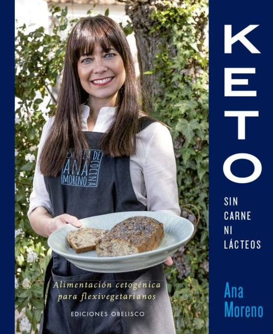 Keto sin carne ni lácteos | ANA MORENO