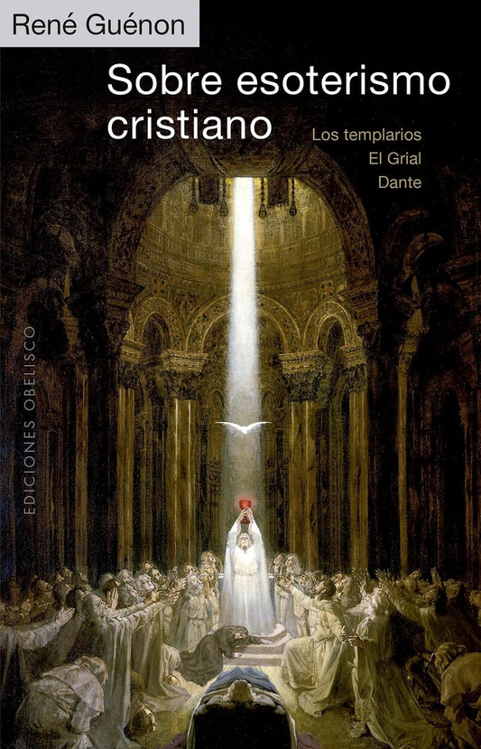 Sobre esoterismo cristiano | RENÉ GUÉNON