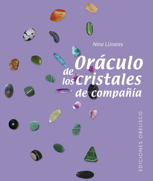 Oráculo de los cristales de compañía | NINA LLINARES