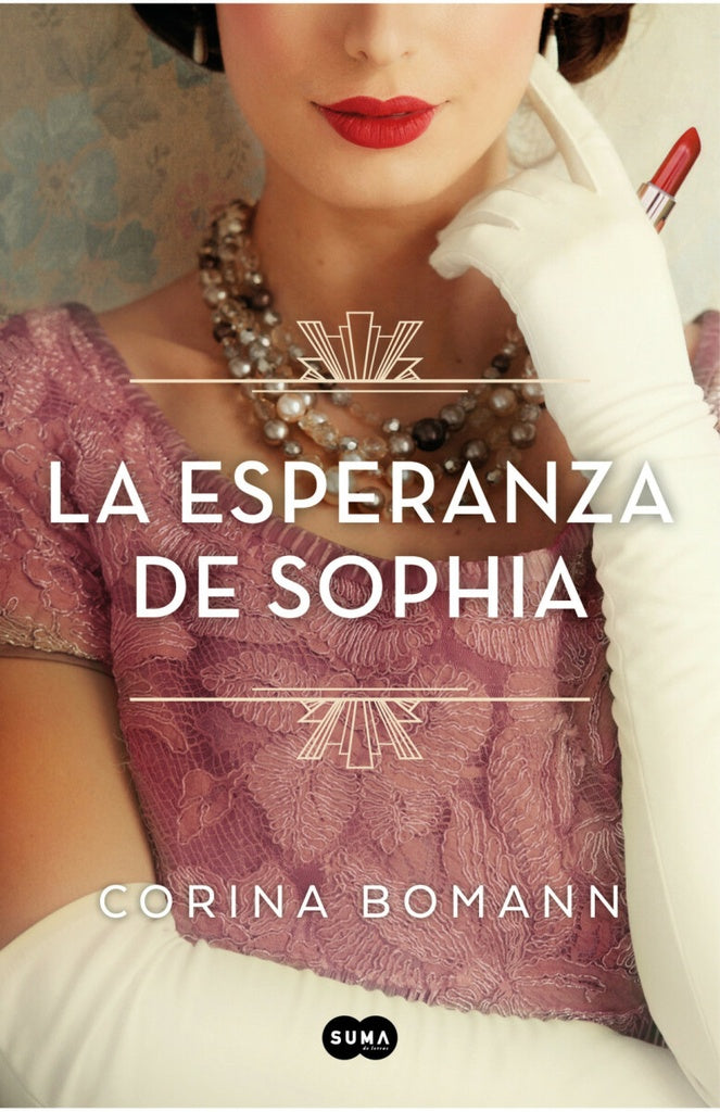 La esperanza de Sophia | CORINA BOMANN