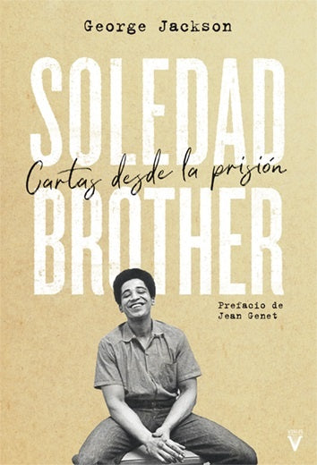 Soledad Brother. Cartas desde la prisión | GEORGE JACKSON