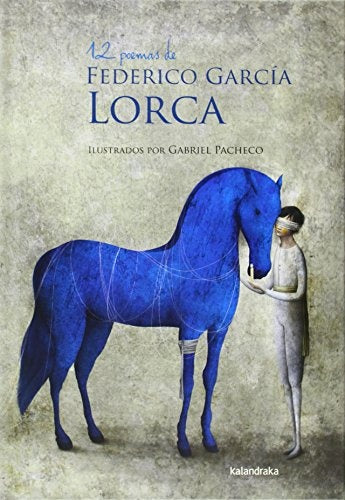 12 poemas de Federico García Lorca | FEDERICO GARCIA LORCA