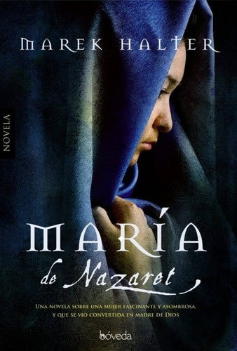 Maria de Nazaret | MAREK HALTER