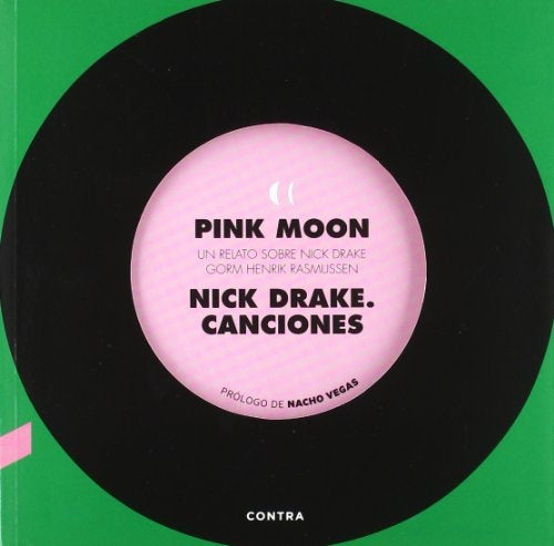Pink Moon. Un relato sobre Nick Drake. | RASMUSSEN GORM HENRIK
