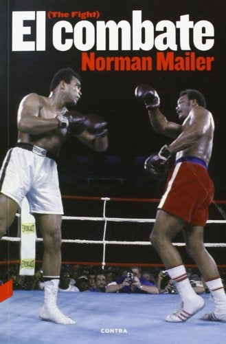El combate (The Fight) | MAILER NORMAN
