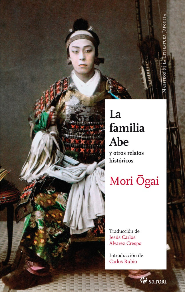 La familia Abe y otros relatos históricos | Mori Ogai