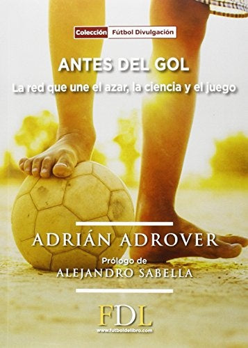 Antes del gol | Adrián Adrover