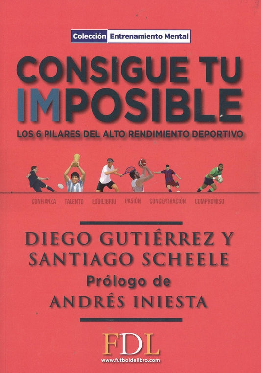 Consigue tu imposible | DIEGO GUTIERREZ Y SANTIAGO SCHEELE