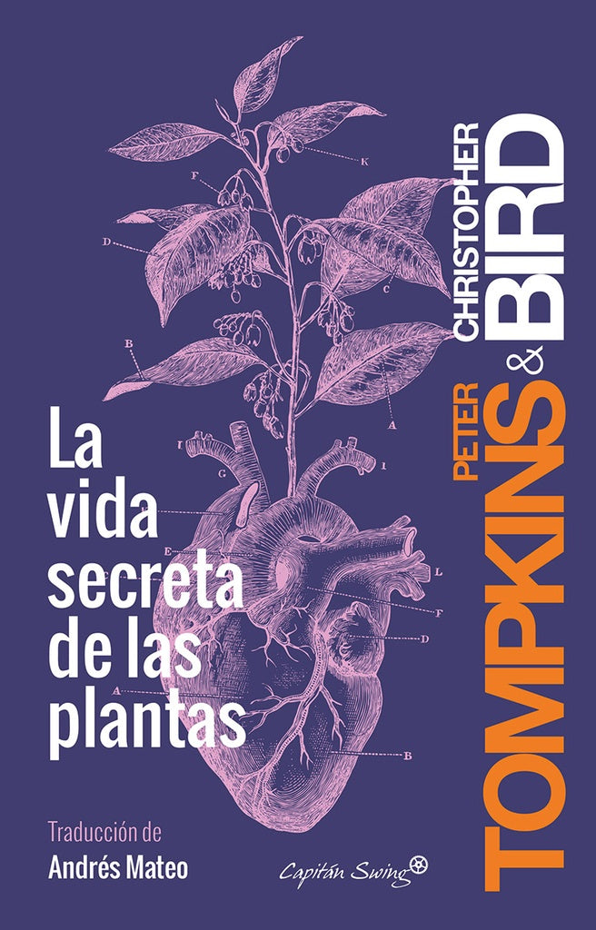 La vida secreta de las plantas | Peter Tompkins