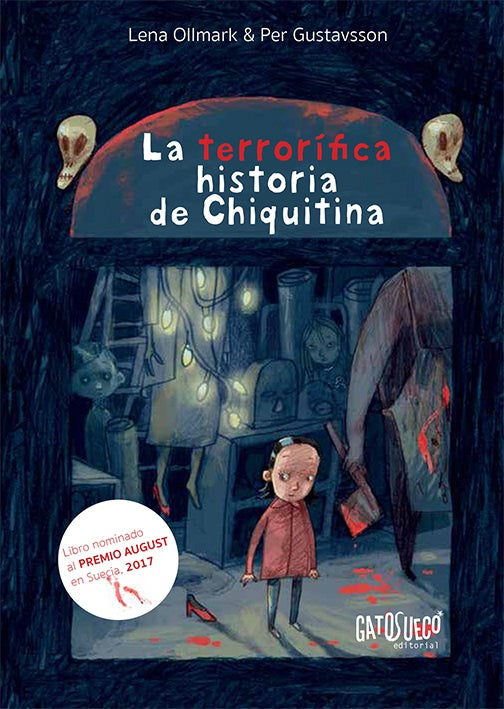 La terrorífica historia de Chiquitina | LENA OLLMARK