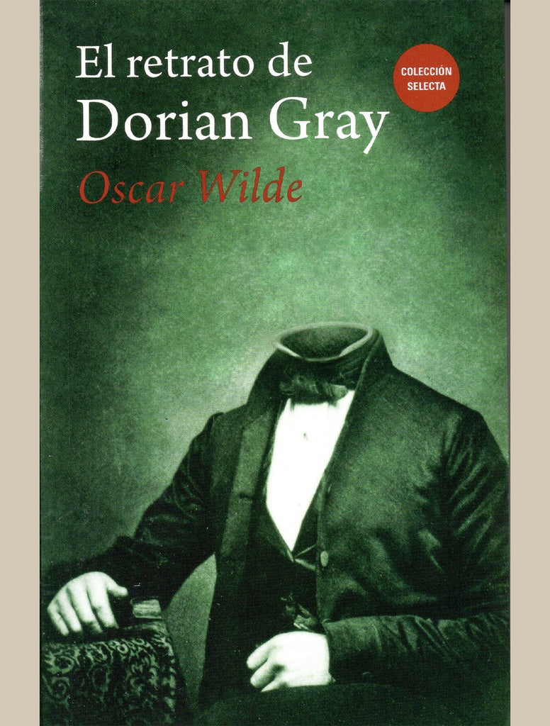 El Retrato de Dorian Gray | OSCAR WILDE