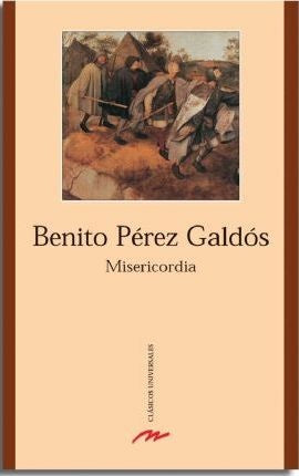 MISERICORDIA | BENITO PEREZ GALDOS