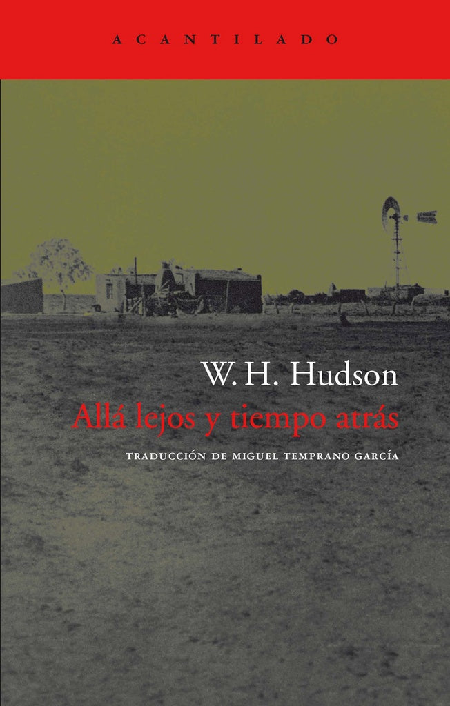 Allá lejos y tiempo atrás | W.H. HUDSON