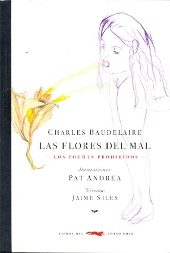 Las flores del mal. Los poemas prohibidos | CHARLES BAUDELAIRE