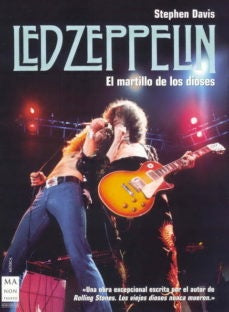 Led Zeppelin. El martillo de los dioses | STEPHEN DAVIS