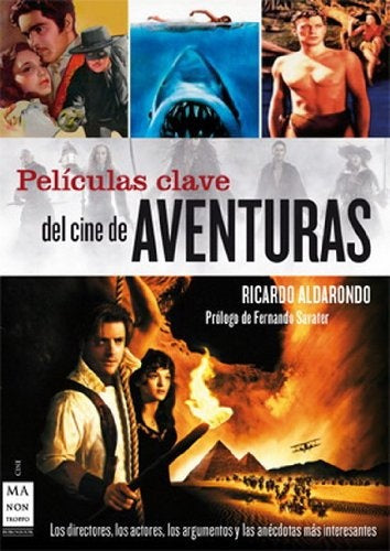 Películas clave del cine de aventuras | RICARDO ALDARONDO