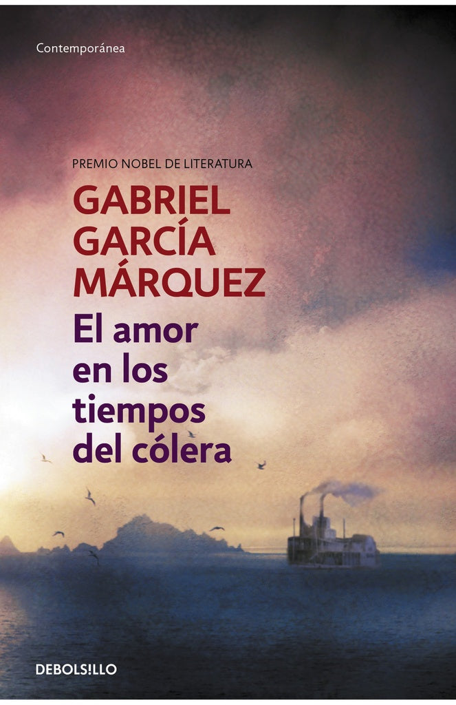 El amor en los tiempos del cólera | Gabriel García Márquez