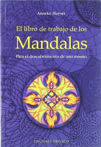 EL LIBRO DE TRABAJO DE LOS MANDALAS | ANNEKE HUYSER