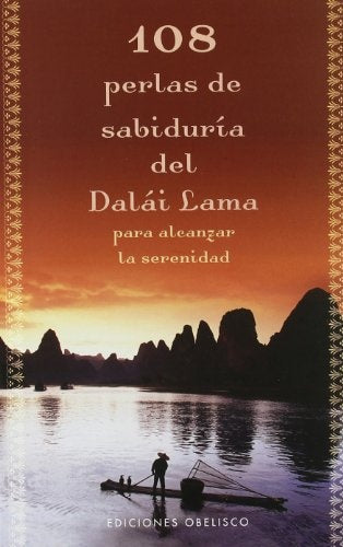 108 perlas de  sabiduría del Dalái Lama para alcanzar la serenidad | DALAI LAMA