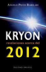 Kryon. Revelaciones acerca del 2012 | ANGELO PICCO BARILARI
