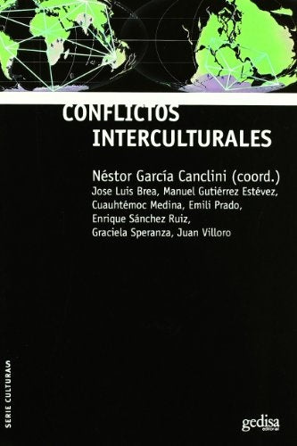 Conflictos interculturales | NESTOR (COORDINADOR) GARCIA CANCLINI