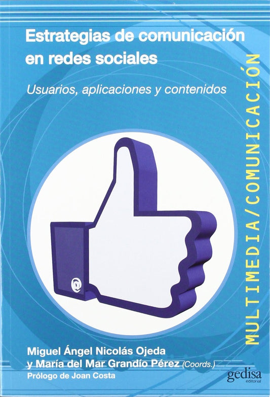 Estrategias de comunicación en redes sociales | Grandío Pérez, Nicolás Ojeda