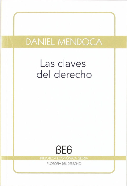Las claves del derecho | DANIEL MENDONCA
