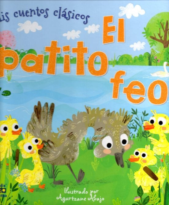 El patito feo. Mis cuentos clásicos | EDIMAT