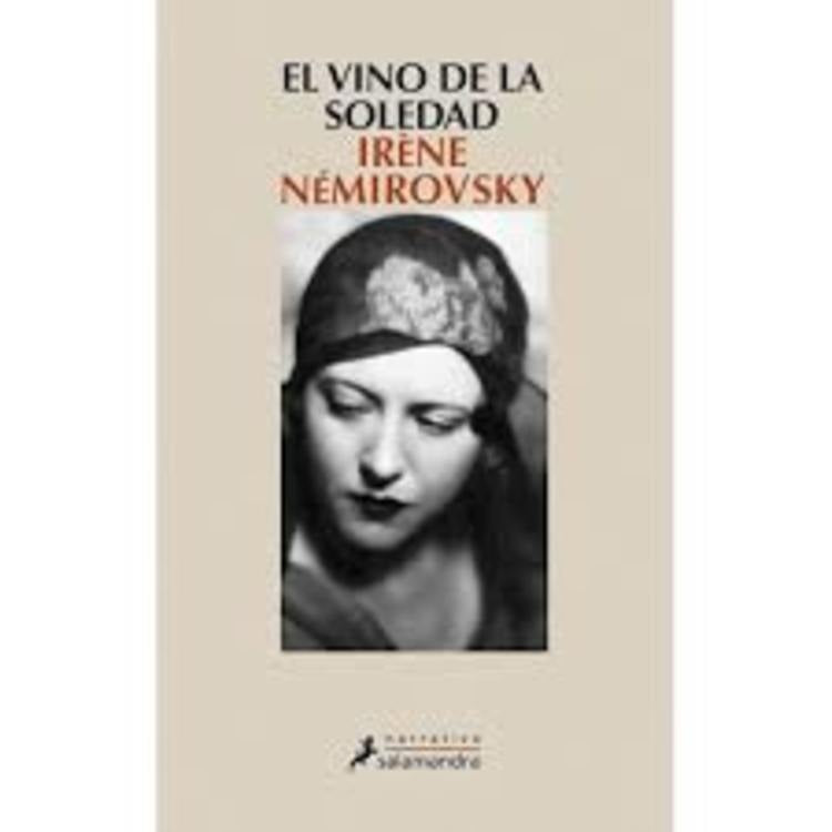 El vino de la soledad | IRENE NEMIROVSKY