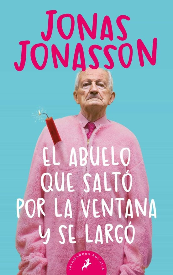 El abuelo que saltó por la ventana y se largó | JONAS JONASSON