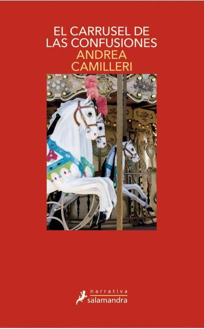 El carrusel de las confusiones (Comisario Montalbano 28) | Andrea Camilleri