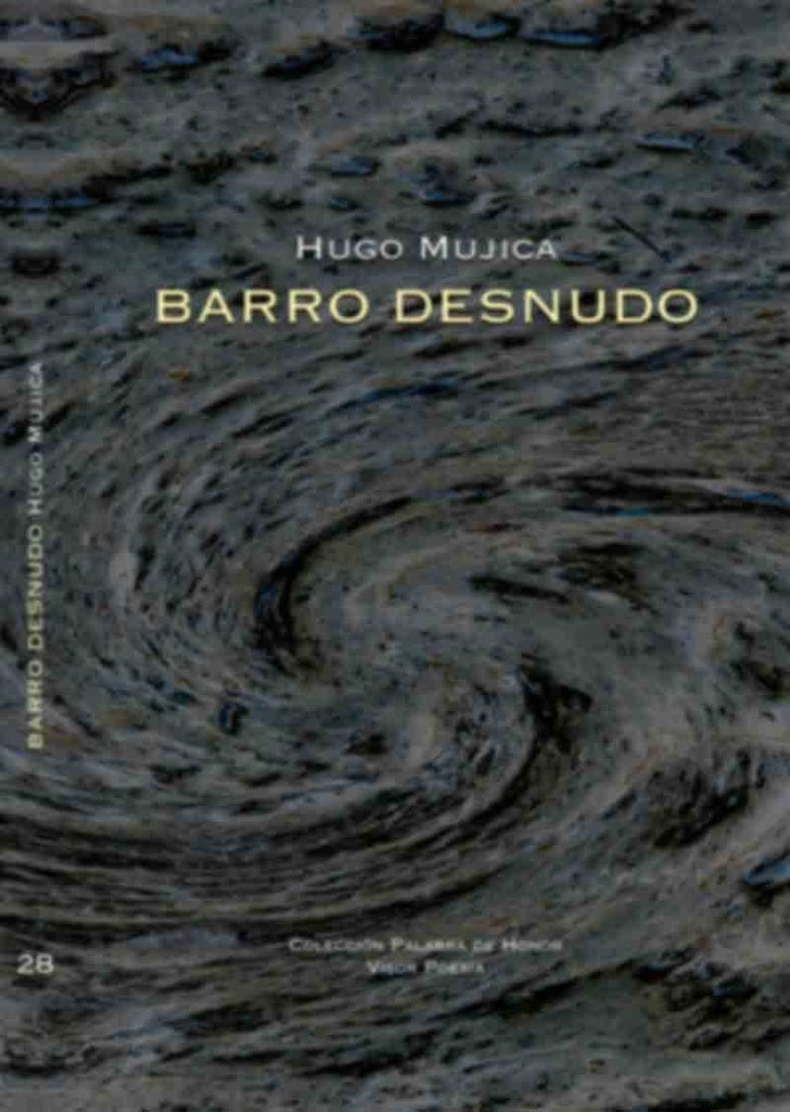 Barro desnudo | Hugo Mujica