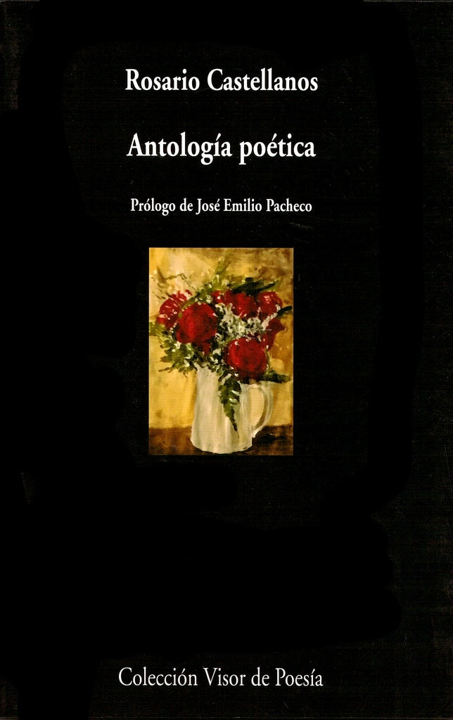 ANTOLOGIA POETICA. ROSARIO CASTELLANOS | ROSARIO CASTELLANOS