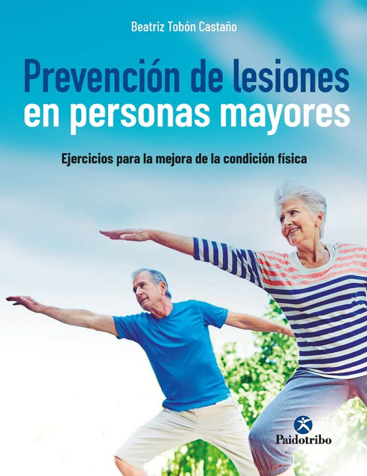Prevención de lesiones en personas mayores | BEATRIZ TOBON CASTAÑO