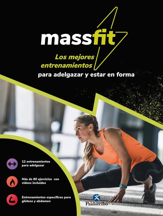 MassFit. Los mejores entrenamientos para adelgazar y estar en forma | Paidotribo
