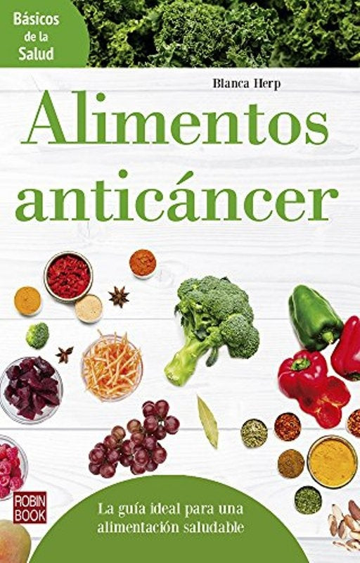 Alimentos anticáncer | BLANCA HERP