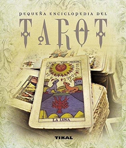 Pequña enciclopedia del Tarot | Tikal Ediciones